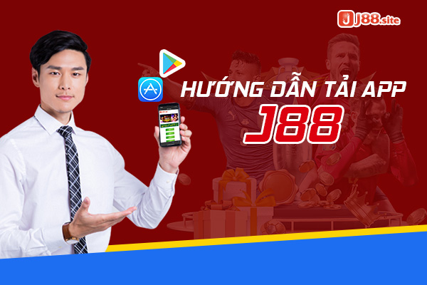 Hướng dẫn tải app J88